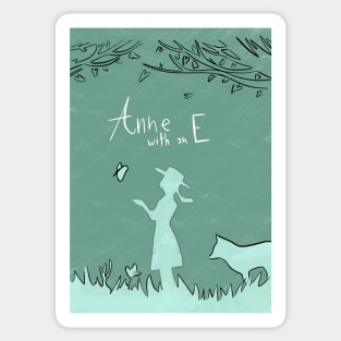 Anne with an E · Anne from Green Gables Sticker